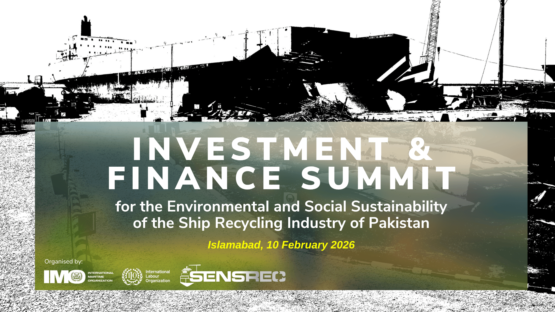 Investment and Finance Summit on Ship Recycling in Pakistan